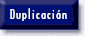 Duplicaci�n